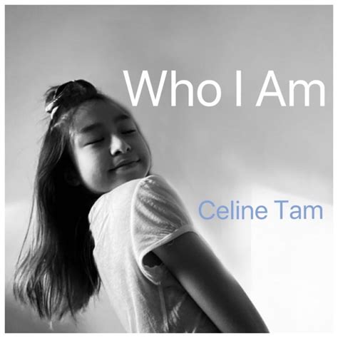 celine tam who i am lyrics